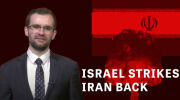 Israel Strikes Back at Iran