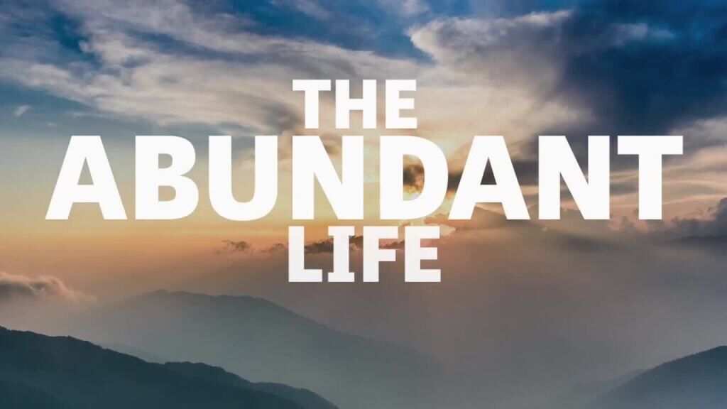 The Abundant Life | theTrumpet.com