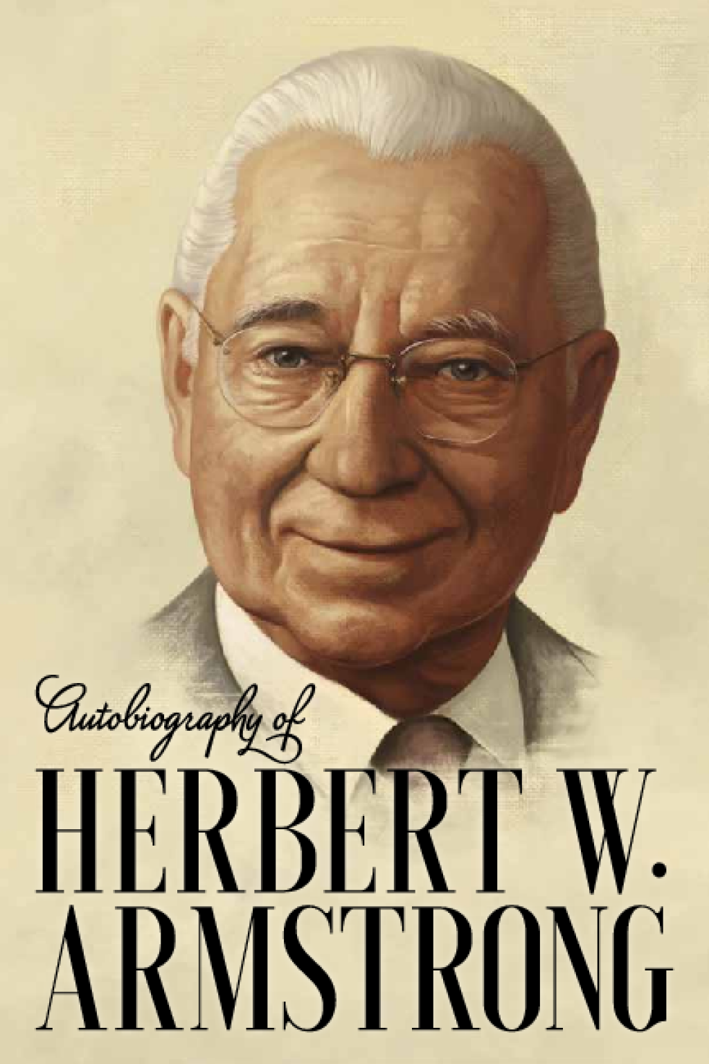 Autobiography Of Herbert W Armstrong 3865