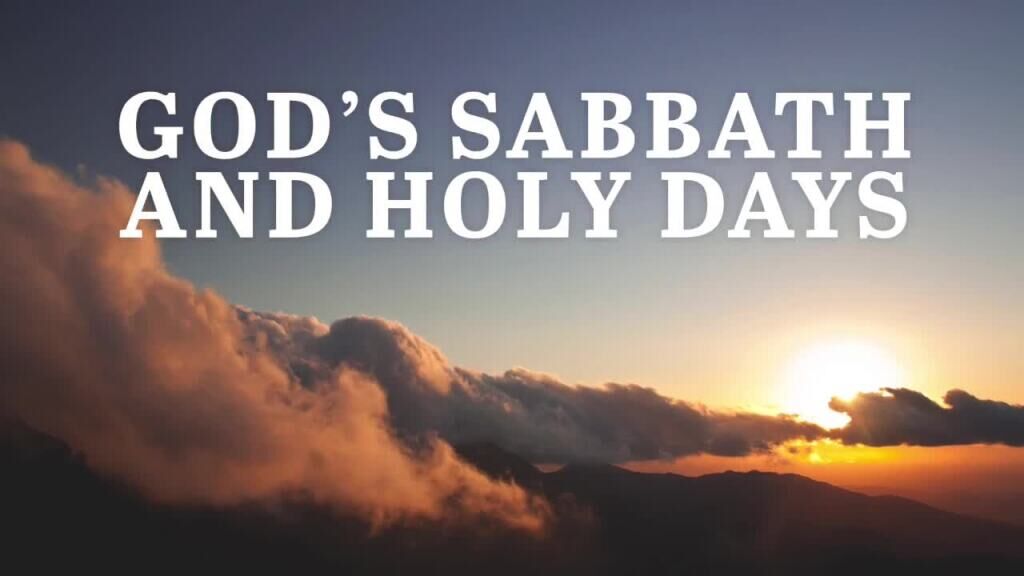God’s Sabbath and Holy Days