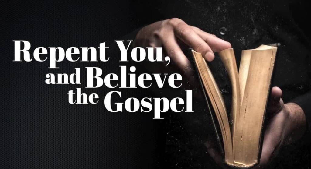 repent-you-and-believe-the-gospel-thetrumpet