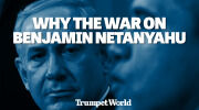 Why the War on Benjamin Netanyahu