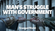 Man’s Struggle With Government