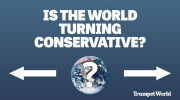 Is the World Turning Conservative?