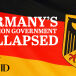 Germany’s Coalition Government Collapsed